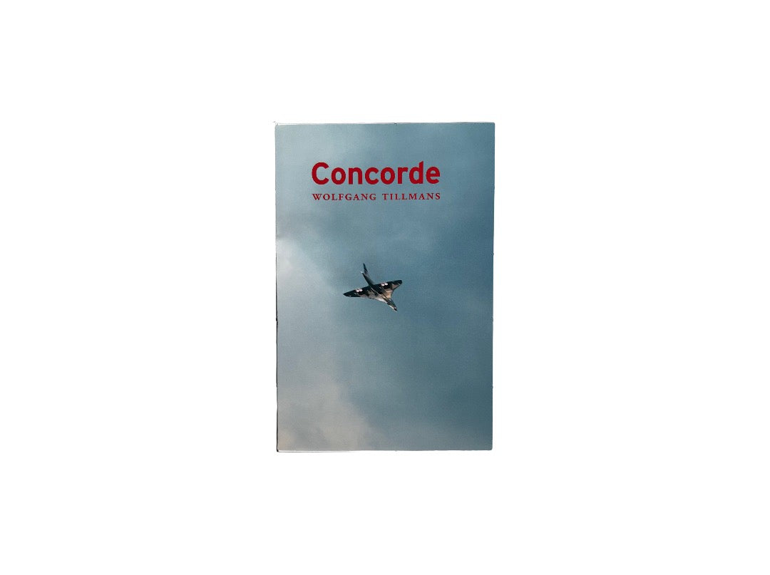 CONCORDE / WOLFGANG TILLMANS